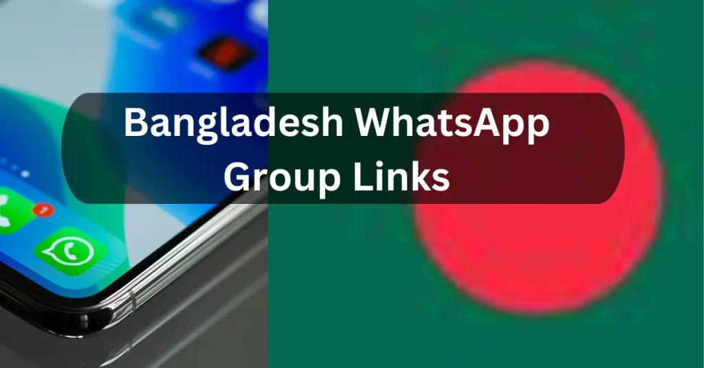 join Bangladesh WhatsApp Group Links