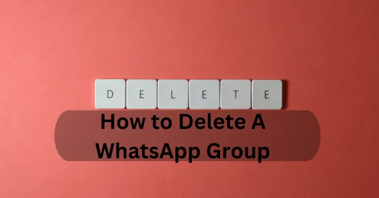 How To Delete A WhatsApp Group