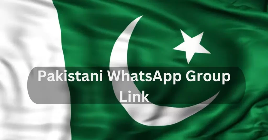 Pakistani WhatsApp Group Link