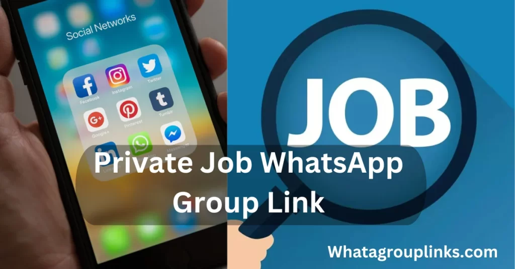 Private Job WhatsApp Group Link1