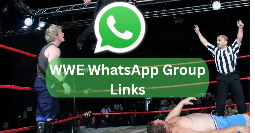 WWE WhatsApp Group Links