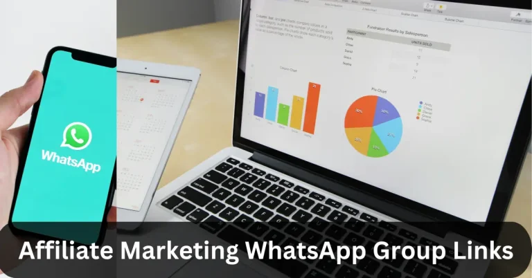 Affiliate Marketing WhatsApp Groups